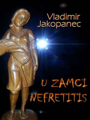 cover image of U zamci Nefretitis
